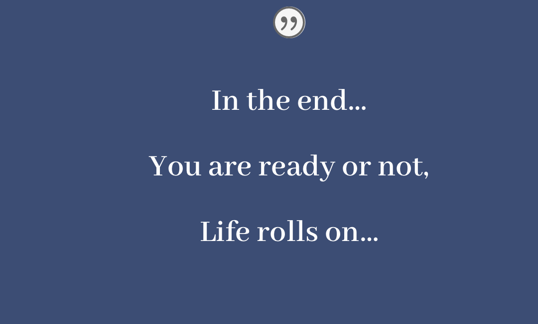 Life rolls on…